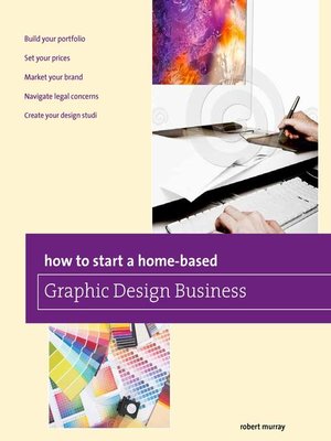 cover image of How to Start a Home-based Graphic Design Business